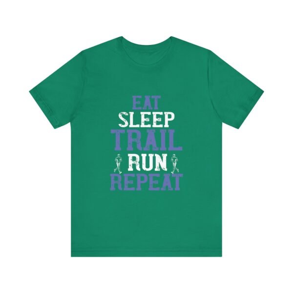 Eat Sleep Run Repeat Short Sleeve Tee - Image 21