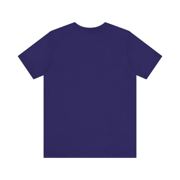 If You Can't Win Short Sleeve T Shirt - Image 37