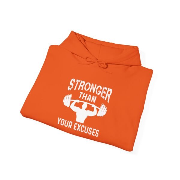 Stronger Than Your Excuses Hoodie - Image 29