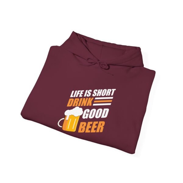 Drink Good Beer Hooded Sweatshirt - Image 14