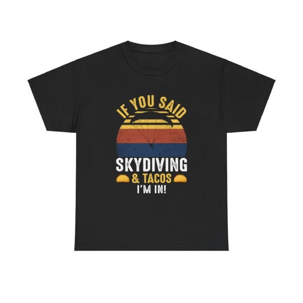 Skydiving & Tacos Cotton Tee - Image 21