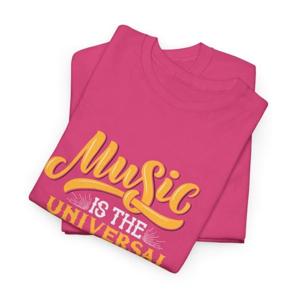 Music is the Universal Language T Shirt - Image 38