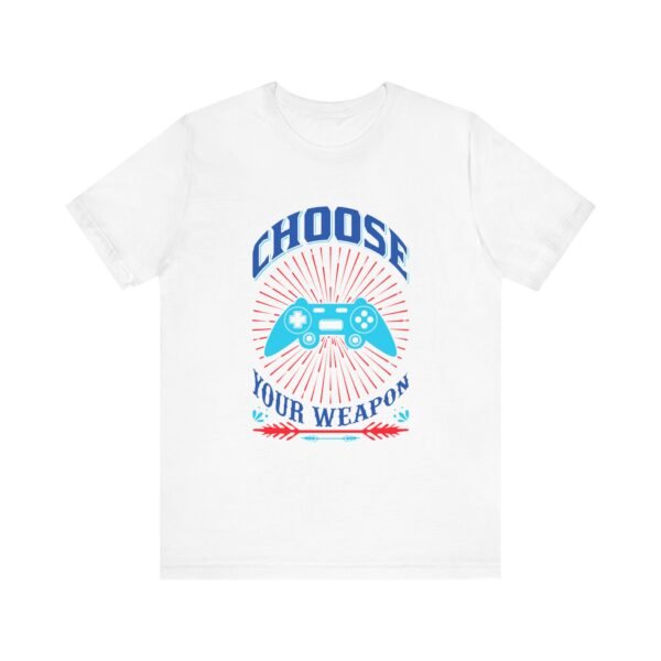 Choose Your Gaming Weapon Short Sleeve Tee - Image 6