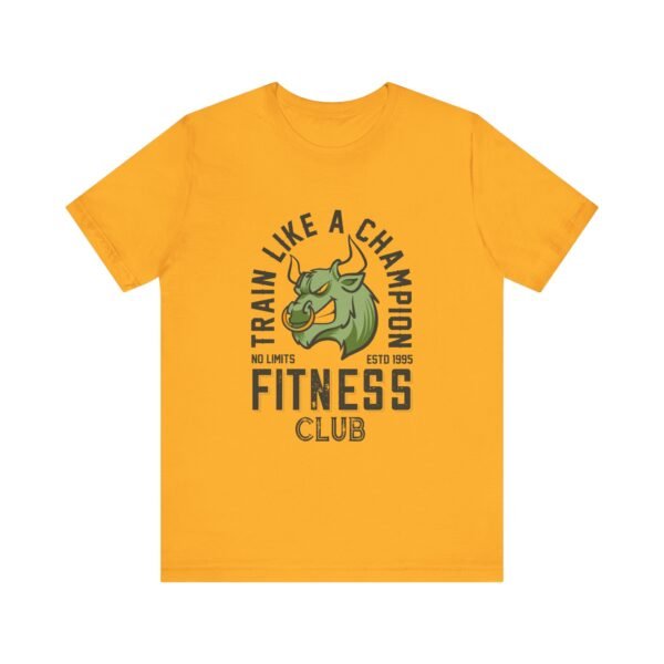 Train Like A Champion T-Shirt - Image 26