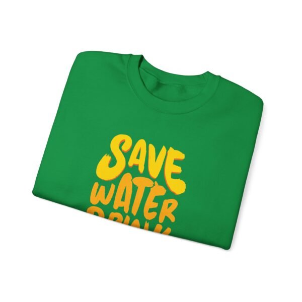 Save Water Drink Beer Crewneck Sweatshirt - Image 6
