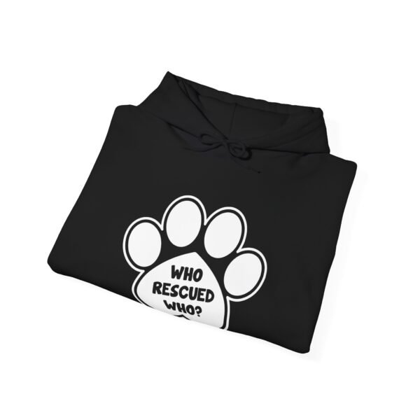 Who Rescured Who Hooded Sweatshirt - Image 20