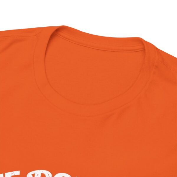 Life Doesn't Get Easier T Shirt - Image 30
