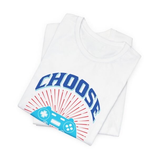 Choose Your Gaming Weapon Short Sleeve Tee - Image 8