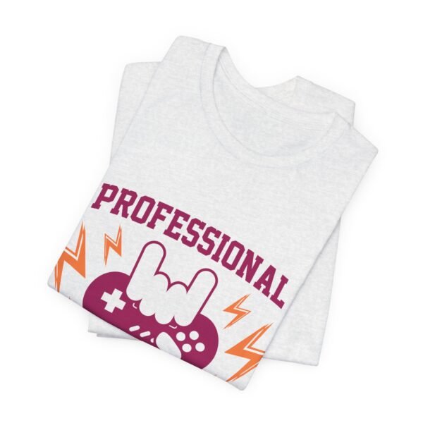 Professional Gamer Short Sleeve Tee - Image 43