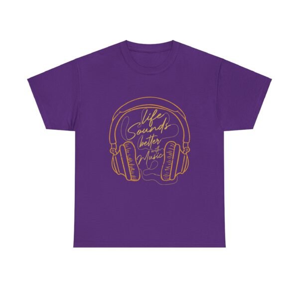 Life Sounds Better with Music T Shirt - Image 11