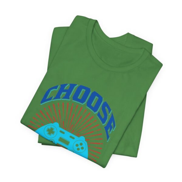Choose Your Gaming Weapon Short Sleeve Tee - Image 18