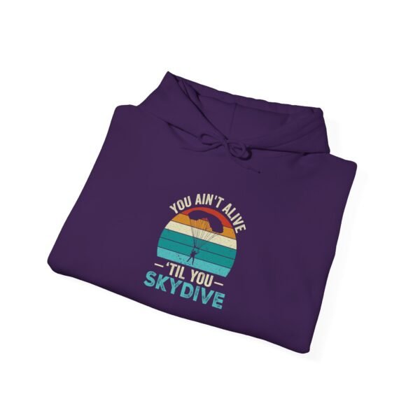 You Ain't Alive Till You Skydive Hoodie - Image 16
