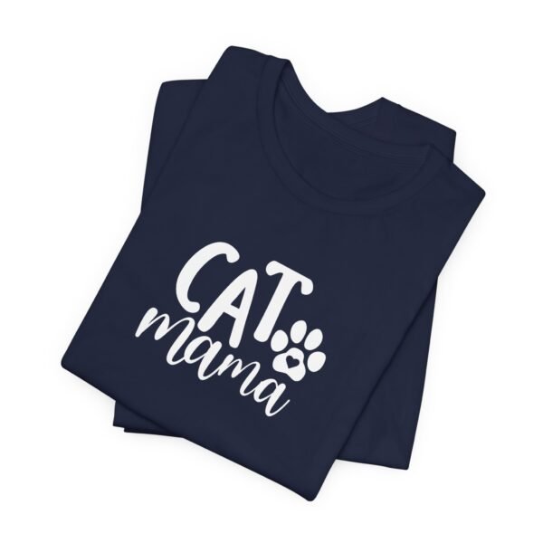 Cat Mama Short Sleeve Tee - Image 33
