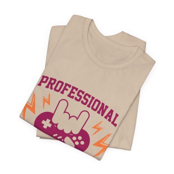 Professional Gamer Short Sleeve Tee - Image 38