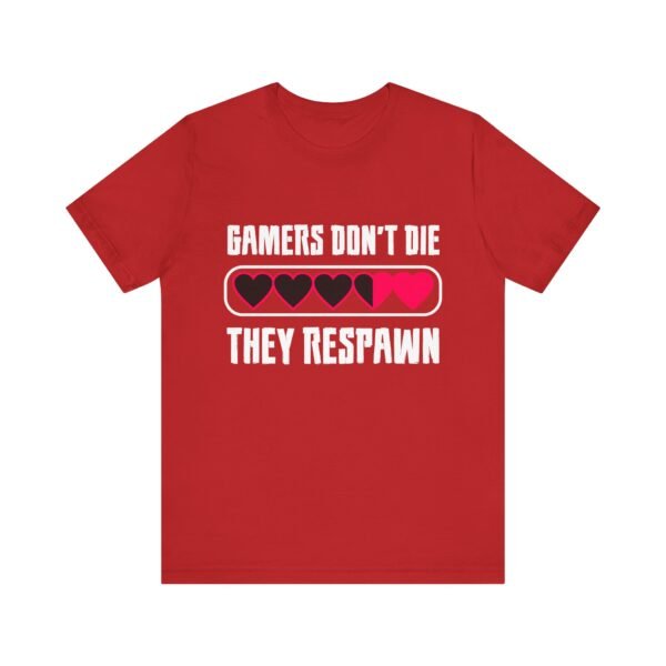 Gamers Don't Die Short Sleeve T-Shirt - Image 36
