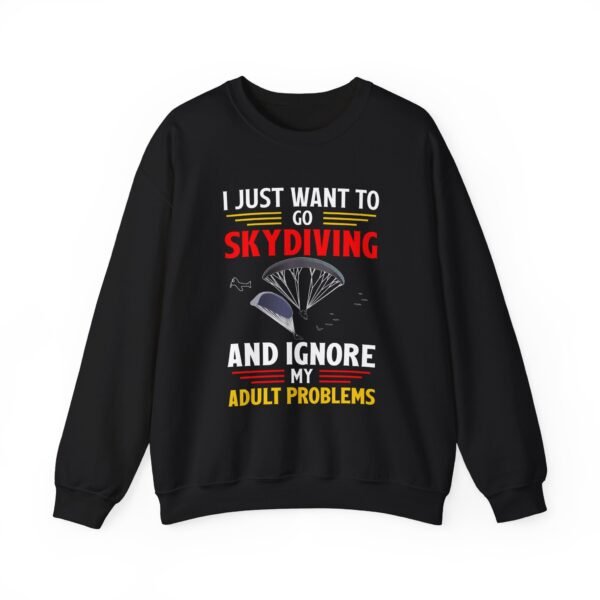 I Just Want To Go Skydiving Crewneck Sweatshirt - Image 10