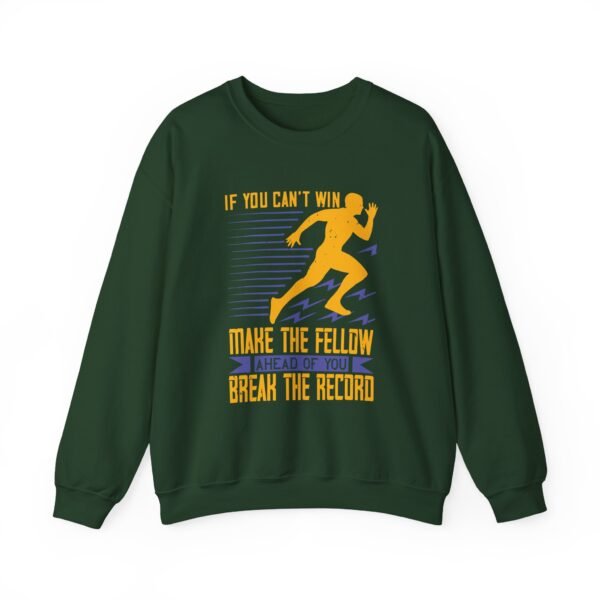 If You Can't Win Crewneck Sweatshirt
