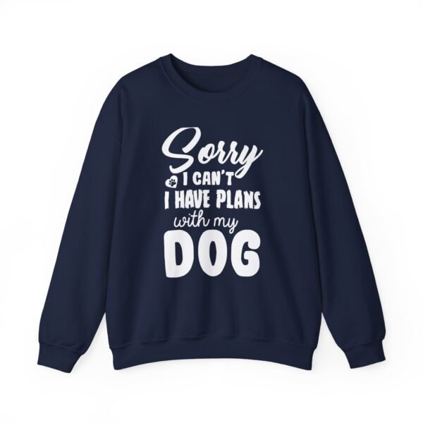 Plans With My Dog Crewneck Sweatshirt - Image 13