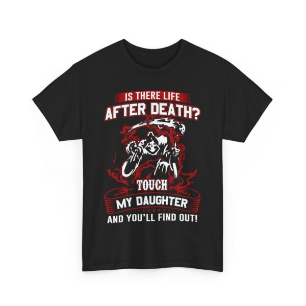 Is There Life After Death T Shirt - Image 7