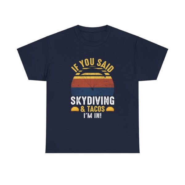 Skydiving & Tacos Cotton Tee - Image 26