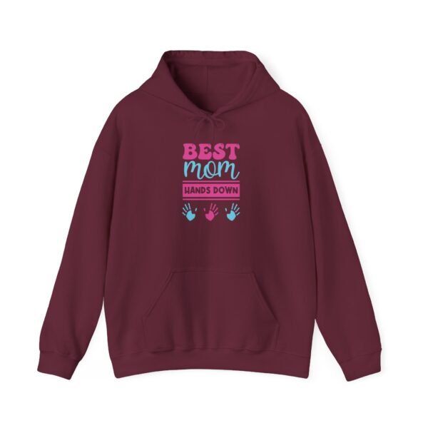 Best Mom Hands Down Hoodie