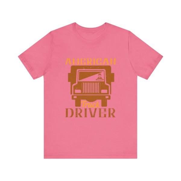 American Truck Driver Short Sleeve Tee - Image 46
