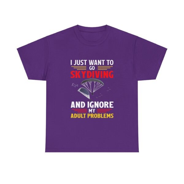 I Just Want To Go Skydiving T Shirt - Image 21