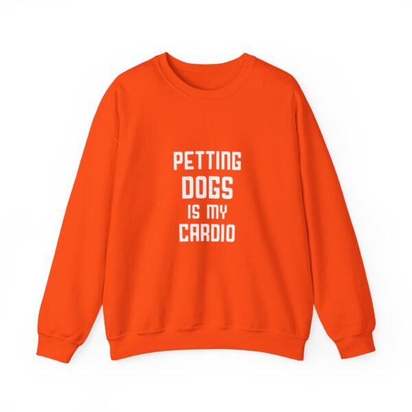 Petting Dogs is My Cardio Crewneck Sweatshirt - Image 22