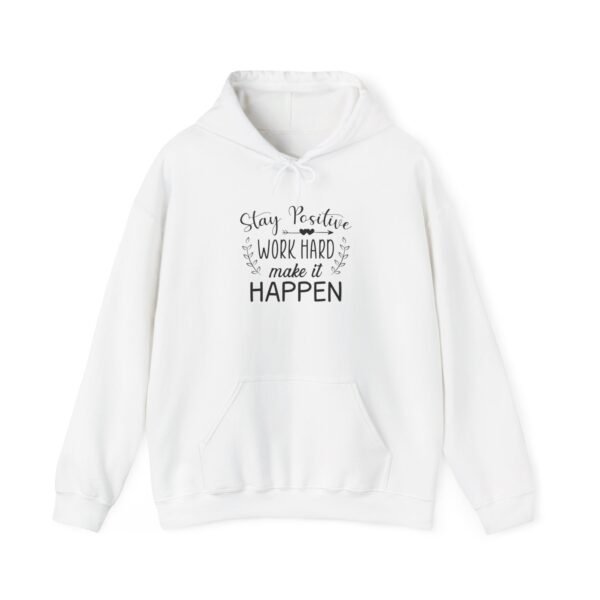 Stay Positive Hooded Sweatshirt