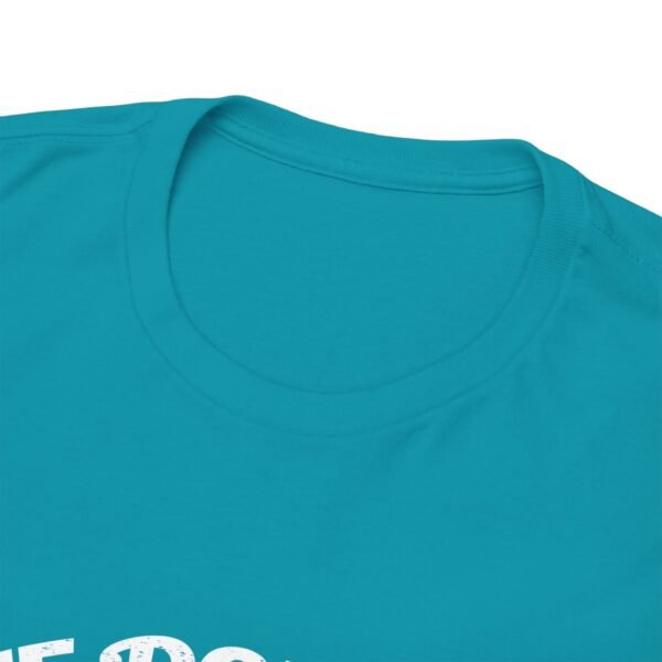 Life Doesn't Get Easier T Shirt - Image 10