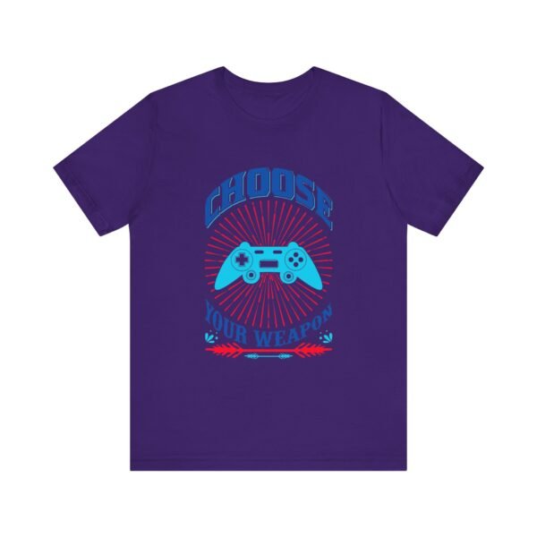 Choose Your Gaming Weapon Short Sleeve Tee - Image 36