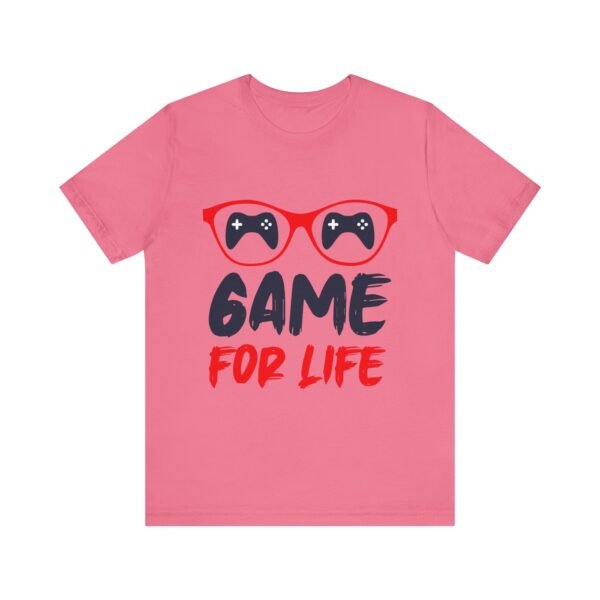 Game For Life Short Sleeve Tee - Image 46