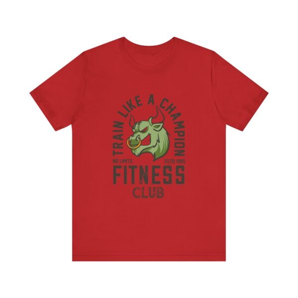 Train Like A Champion T-Shirt - Image 41