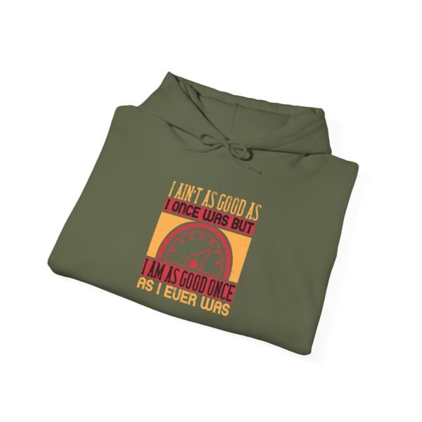 I Ain't As Good As Hoodie - Image 4