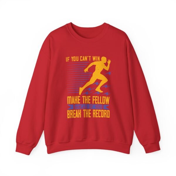 If You Can't Win Crewneck Sweatshirt - Image 7