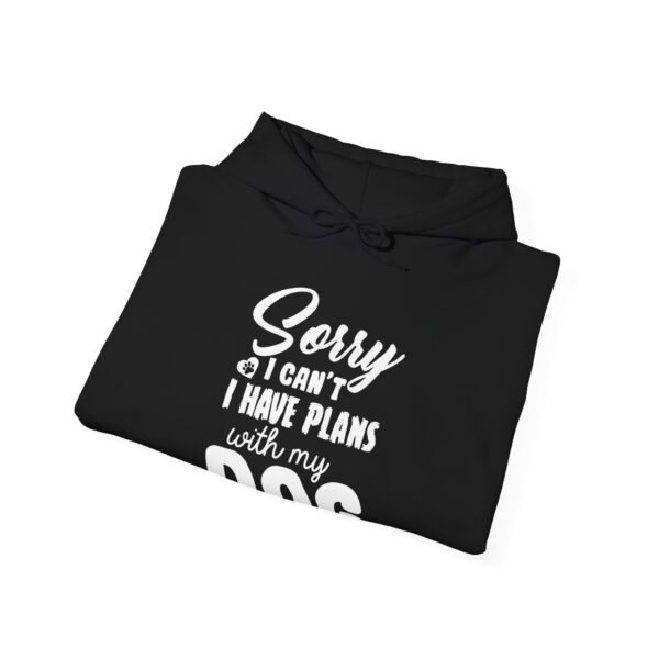 Plans With My Dog Hooded Sweatshirt - Image 20