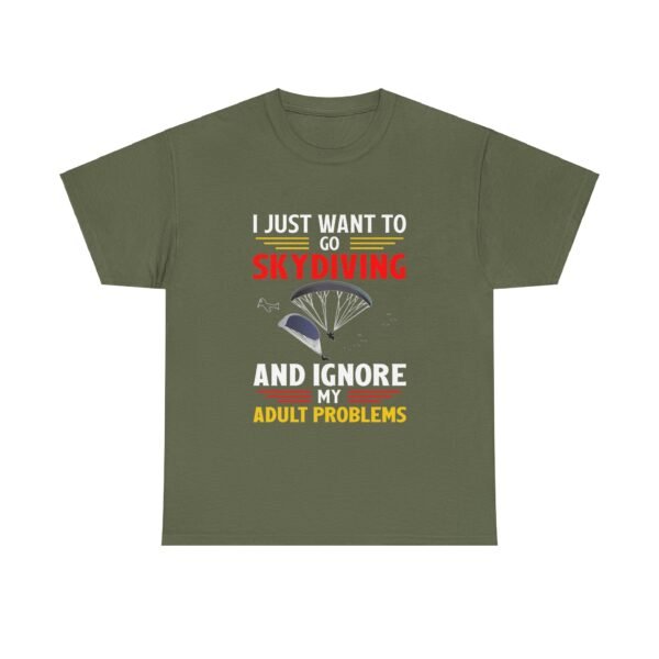 I Just Want To Go Skydiving T Shirt - Image 6